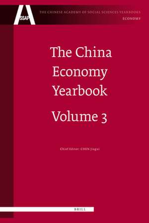 The China Economy Yearbook, Volume 3: Analysis and Forecast of China's Economy (2008) de Jiagui Chen