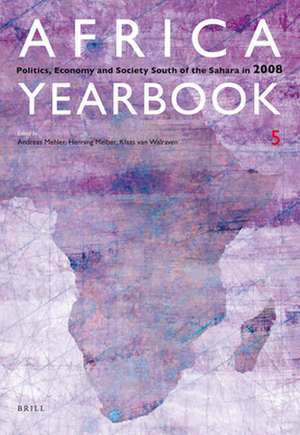 Africa Yearbook Volume 5: Politics, Economy and Society South of the Sahara in 2008 de Andreas Mehler