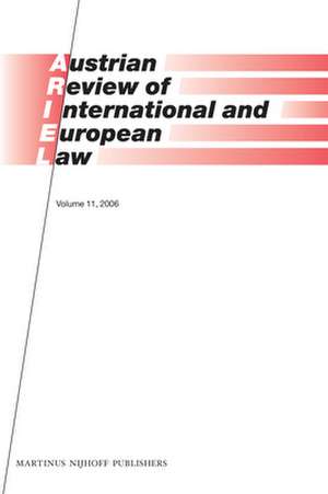 Austrian Review of International and European Law, Volume 11 (2006) de Gerhard Loibl