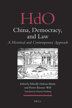 China, Democracy, and Law: A Historical and Contemporary Approach de Naomi Norberg