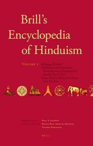 Brill's Encyclopedia of Hinduism. Volume Five: Symbolism, Diaspora, Modern Groups and Teachers de Knut A. Jacobsen