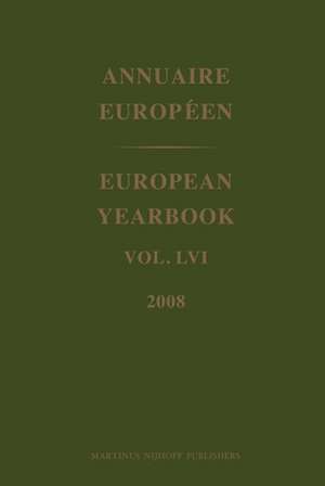 European Yearbook / Annuaire Européen, Volume 56 (2008) de Council of Europe