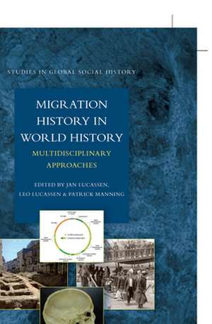 Migration History in World History: Multidisciplinary Approaches de Andrew Pawley