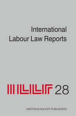 International Labour Law Reports, Volume 28 de Alan Gladstone