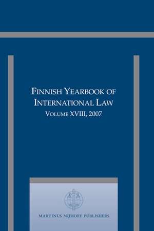 Finnish Yearbook of International Law, Volume 18 (2007) de Jan Klabbers