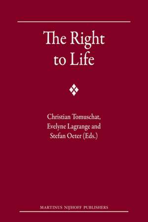 The Right to Life de Christian Tomuschat