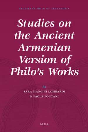 Studies on the Ancient Armenian Version of Philo's Works de Sara Mancini Lombardi