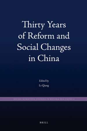 Thirty Years of Reform and Social Changes in China de Qiang Li