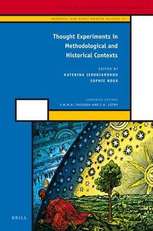 Thought Experiments in Methodological and Historical Contexts de Katerina Ierodiakonou