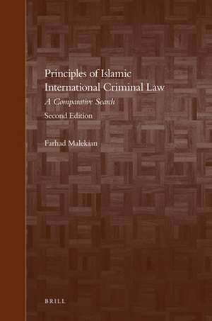 Principles of Islamic International Criminal Law: A Comparative Search de Farhad Malekian