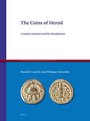 The Coins of Herod: A Modern Analysis and Die Classification de Donald Tzvi Ariel