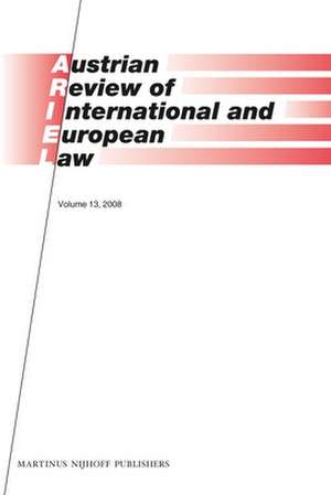 Austrian Review of International and European Law, Volume 13 (2008) de Gerhard Loibl