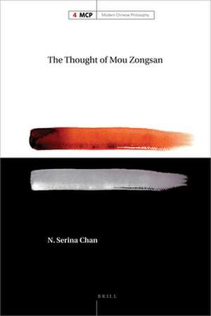 The Thought of Mou Zongsan de N. Serina Chan