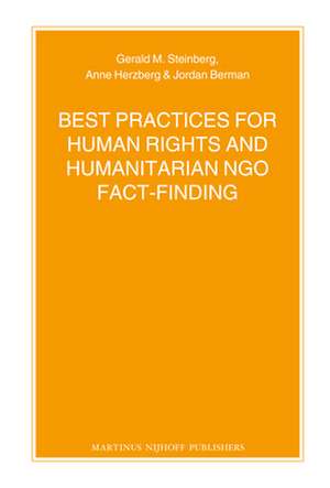 Best Practices for Human Rights and Humanitarian NGO Fact-Finding de Gerald Steinberg