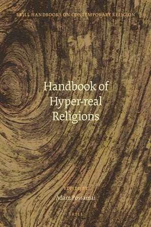 Handbook of Hyper-real Religions de Adam Possamai