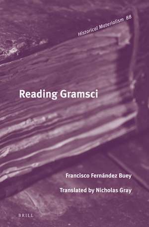 Reading Gramsci de Francisco Fernández Buey