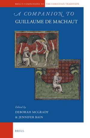 A Companion to Guillaume de Machaut de Deborah McGrady