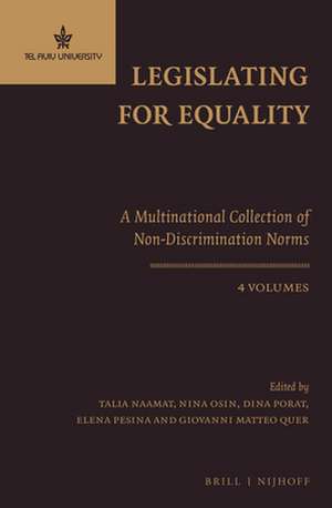 Legislating for Equality – A Multinational Collection of Non-Discrimination Norms (4 Vols.) de Talia Naamat