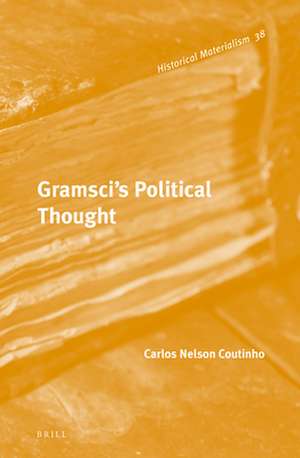 Gramsci's Political Thought de Carlos Nelson Coutinho