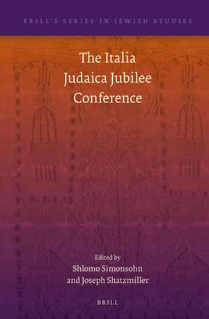 The Italia Judaica Jubilee Conference de Shlomo Simonsohn