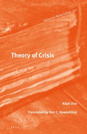 Theory of Crisis de Uno Kōzō