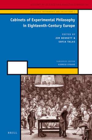 Cabinets of Experimental Philosophy in Eighteenth-Century Europe de Giorgio Strano