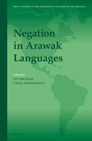 Negation in Arawak Languages de Lev Michael