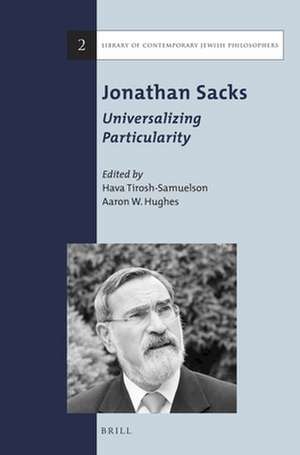 Jonathan Sacks: Universalizing Particularity de Hava Tirosh-Samuelson