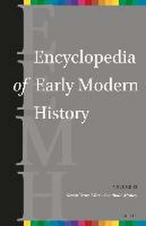 Encyclopedia of Early Modern History, volume 13: (Seven Years’ War – Symbolic Money) de Andrew Colin Gow