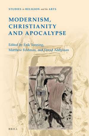 Modernism, Christianity and Apocalypse de Erik Tonning