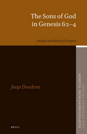 The Sons of God in Genesis 6:1–4: Analysis and History of Exegesis de J.J.T. Doedens