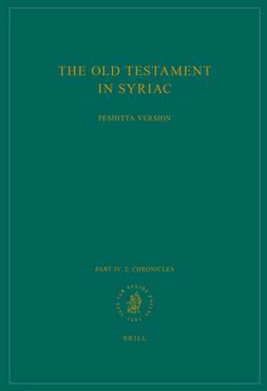 The Old Testament in Syriac according to the Peshiṭta Version, Part IV Fasc. 2. Chronicles de Robert Patterson Gordon