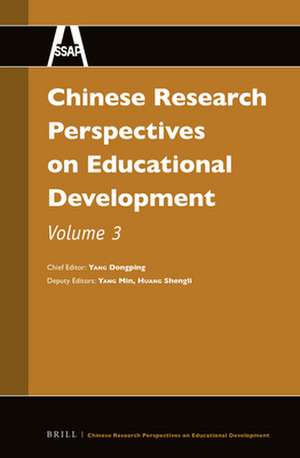 Chinese Research Perspectives on Education, Volume 3 de Dongping Yang