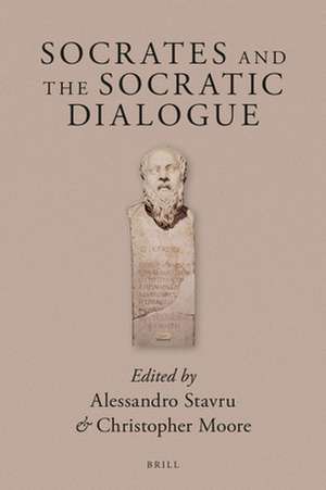 Socrates and the Socratic Dialogue de Alessandro Stavru