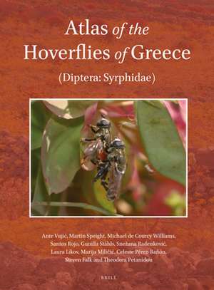 Atlas of the Hoverflies of Greece: (Diptera: Syrphidae) de Ante Vujić