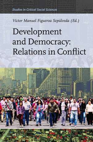 Development and Democracy de Victor Figueroa Sepulveda