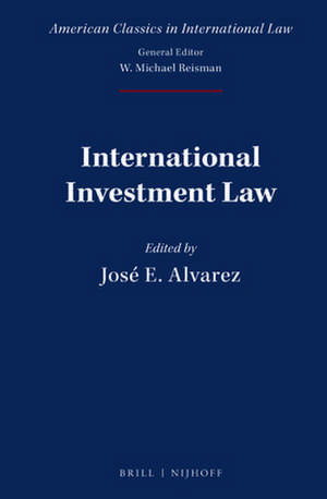 International Investment Law de José E. Alvarez