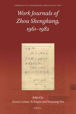 Work Journals of Zhou Shengkang, 1961-1982 (2 vols.) de Letian Zhang