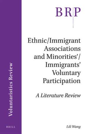 Ethnic/Immigrant Associations and Minorities'/Immigrants' Voluntary Participation de Lili Wang