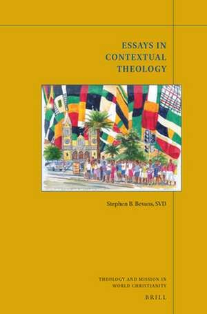 Essays in Contextual Theology de Steve Bevans