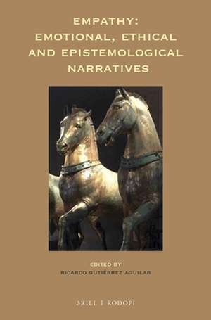 Empathy: Emotional, Ethical and Epistemological Narratives de Ricardo Gutiérrez Aguilar