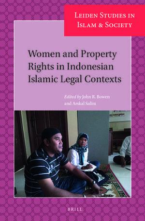 Women and Property Rights in Indonesian Islamic Legal Contexts de John Bowen