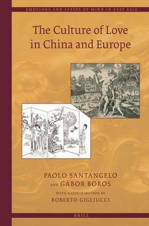 The Culture of Love in China and Europe de Paolo Santangelo