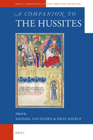 A Companion to the Hussites de Michael Van Dussen