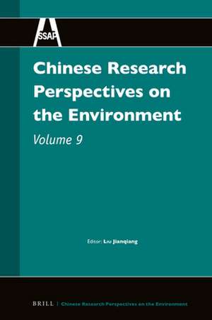 Chinese Research Perspectives on the Environment, Volume 9 de Jianqiang Liu