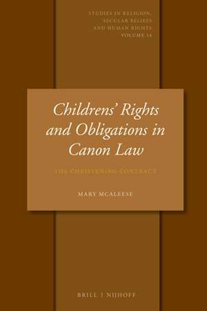 Children's Rights and Obligations in Canon Law: The Christening Contract de Mary McAleese