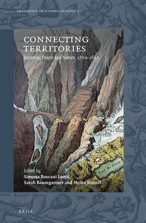 Connecting Territories: Exploring People and Nature, 1700–1850 de Stefanie Gänger