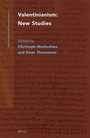 Valentinianism: New Studies de Einar Thomassen