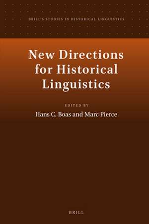 New Directions for Historical Linguistics de Hans C. Boas