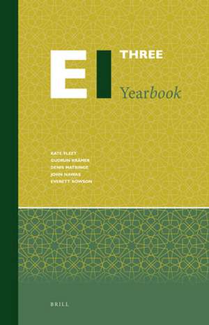 Encyclopaedia of Islam Three Yearbook 2007-2019 SET de Kate Fleet